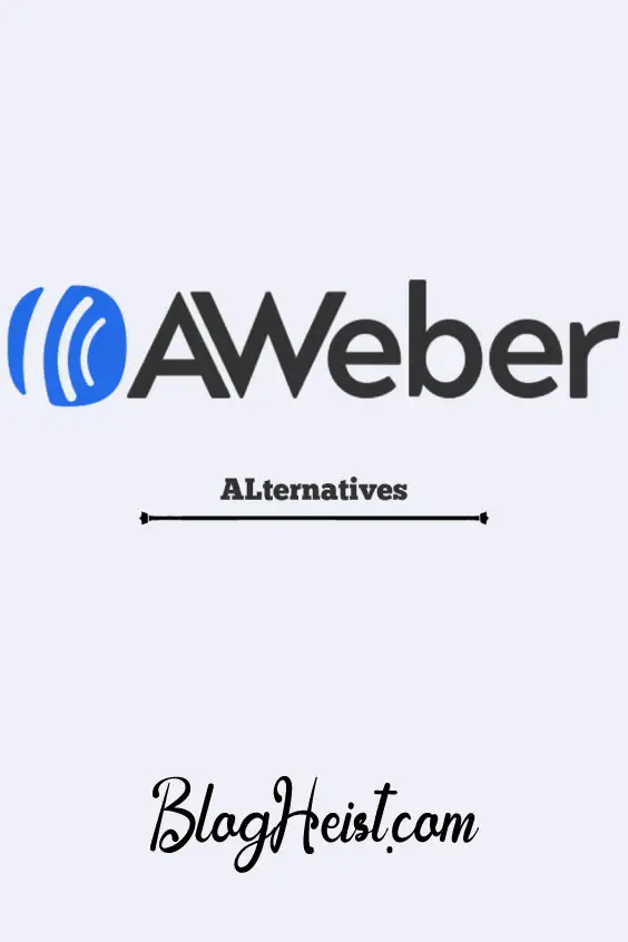 Best 9 AWeber Alternatives for Email Marketing