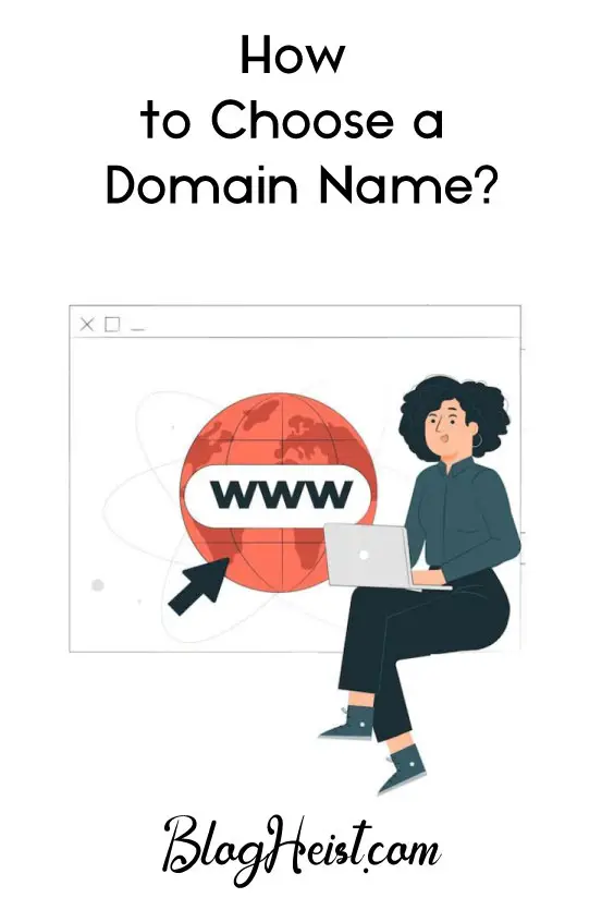 How to Choose Your Domain Name – Ultimate Guide