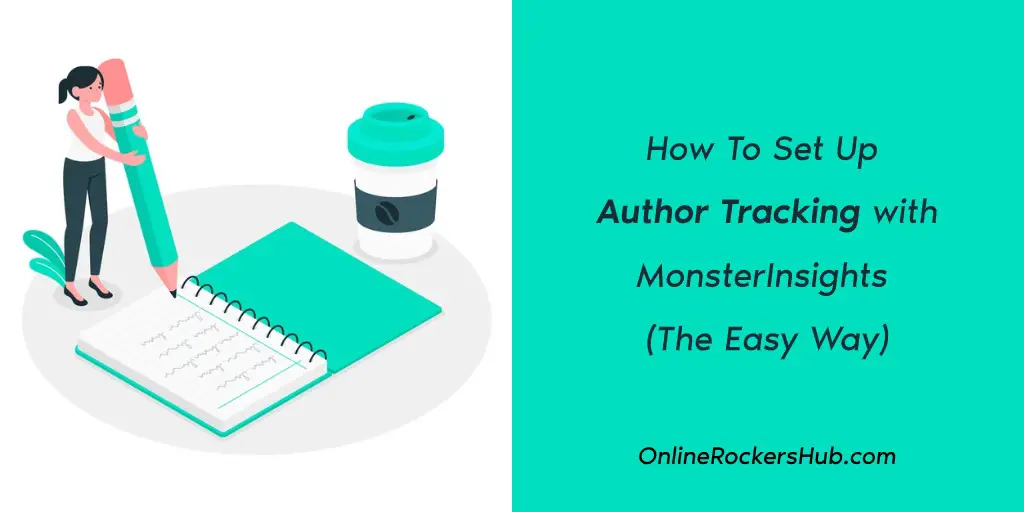 How to set up author tracking with monsterinsights (the easy way)