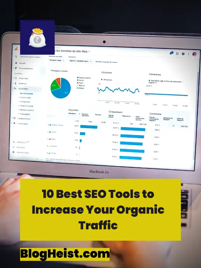 10 Best SEO Tools to Increase Your Organic Traffic