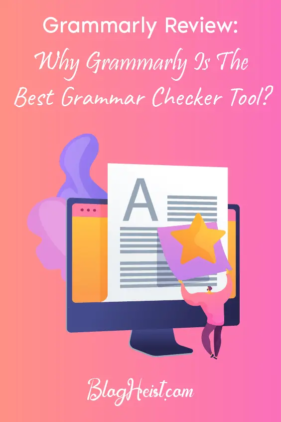 Grammarly Review: Best Grammar Checker Tool (2023)