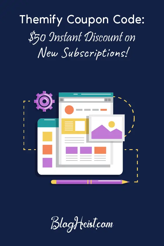 Themify Coupon Code 2023: $50 Instant Discount on New Subscriptions!